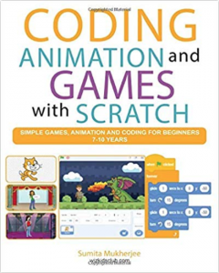 CODING ANIMATION AND GAMES WITH SCRATCH